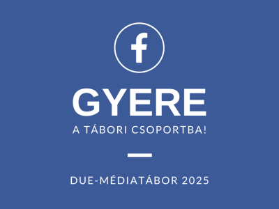 Jelentkezz a tábor Facebook-csoportjába, ha táborozó vagy!